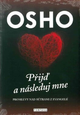 Osho Přijď následuj mne Osho