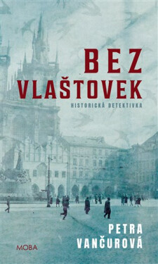 Bez vlaštovek - Historická detektivka - Petra Vančurová