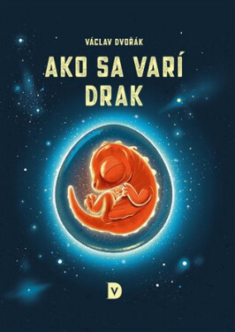 Ako sa varí drak Václav Dvořák