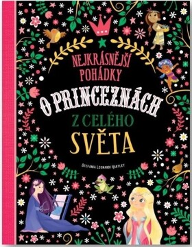 Nejkrásnější pohádky princeznách celého světa