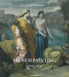 French Painting 1100–1830 - Valentin Grivet