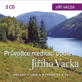 Hovory o józe a mystice č. 24 a 25 - audiokniha