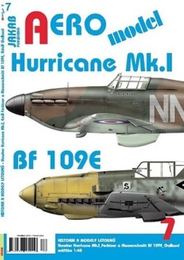 AEROmodel 7 - Hawker Hurricane Mk.I, Bf 109E - Kolektiv