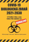 COVID-19 Biologická zbraň 2021-2030: