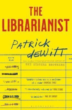 The Librarianist - Patrick de Witt