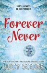 Forever Never: Never: