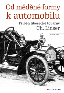 Od měděné formy k automobilu - Jan Mohr - e-kniha