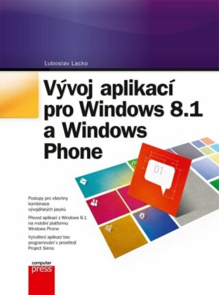 Vývoj aplikací pro Windows 8.1 a Windows - Ľuboslav Lacko - e-kniha