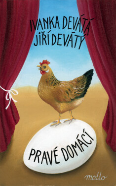 Pravé domácí - Ivanka Devátá, Jiří Devátý