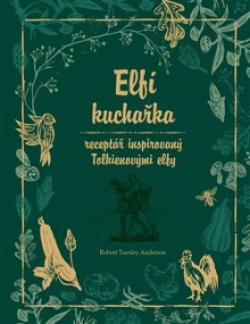 Elfí kuchařka Robert Tuesley Anderson