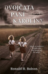 Dvojčata paní Karoliny - Ronald H. Balson