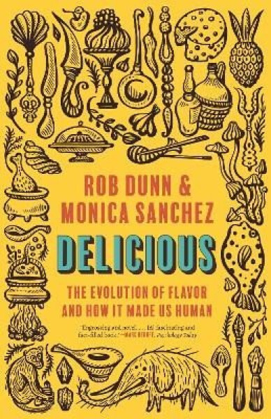 Delicious - Rob Dunn