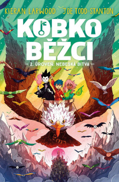 Kobkoběžci 2. úroveň: Nebeská bitva - Kieran Larwood