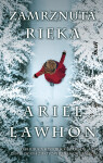 Zamrznutá rieka - Ariel Lawhon