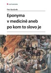 Eponyma medicíně aneb po kom to slovo je