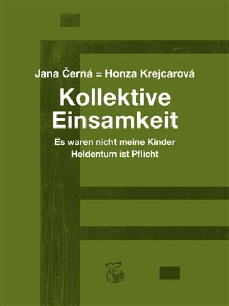 Kollektive Einsamkeit – Kolektivní osamění