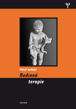 Rodinná terapie - Philip Barker
