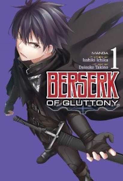 Berserk of Gluttony 1 - Isshiki Ichika