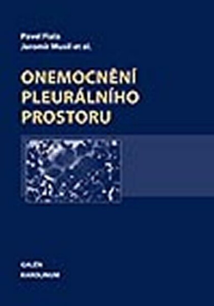 Onemocnění pleurálního prostoru - Jaroslav Musil