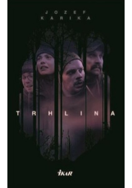 Trhlina - Jozef Karika