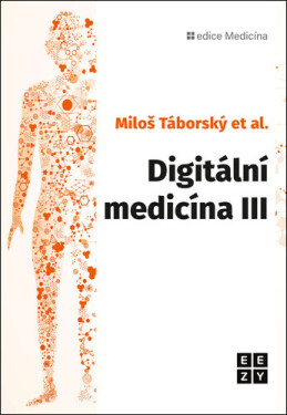 Digitální medicína III. - Miloš Táborský