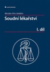 Soudní lékařství I - Miroslav Hirt