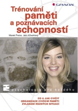 Trénování paměti a poznávacích schopností - Jaro Křivohlavý, Marek Preiss - e-kniha