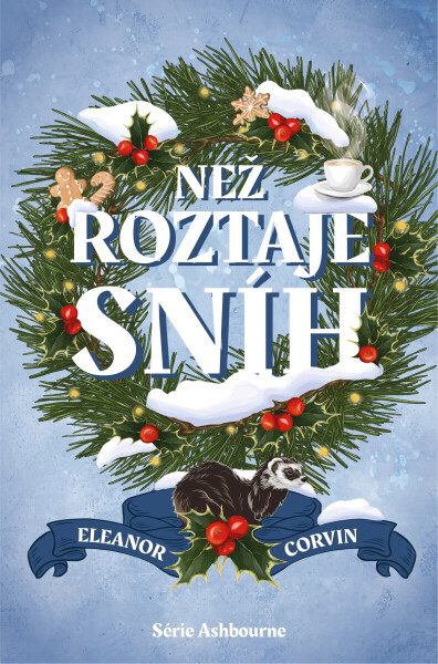 Než roztaje sníh - Eleanor Corvin