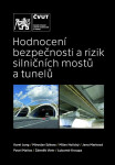 Hodnocení bezpečnosti a rizik silničních mostů a tunelů - Hana Marková