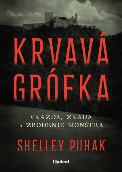 Krvavá grófka - Shelley Puhak
