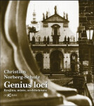 Genius loci - Krajina, místo, architektura, 1. vydání - Christian Norberg-Schulz