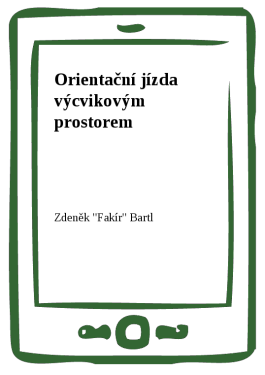 Orientační jízda výcvikovým prostorem - Zdeněk Bartl