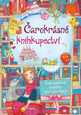 Čokoládové dortíky pro všechny - Katja Frixeová - e-kniha