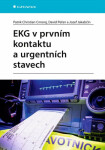 EKG v prvním kontaktu a urgentních stavech - Patrik Christian Cmorej, David Peřan, Jakabčin Jozef
