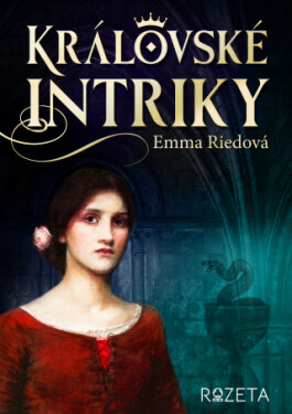 Královské intriky - Emma Riedová - e-kniha