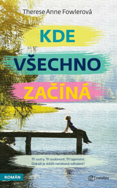 Kde všechno začíná (poškozená) - Fowler Therese Anne
