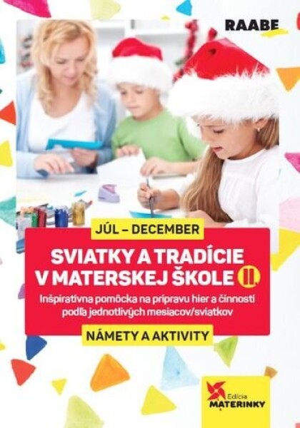 Sviatky tradície materskej škole II.