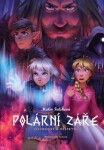 Polární záře: Vikingové a věštkyně - Malin Falchová