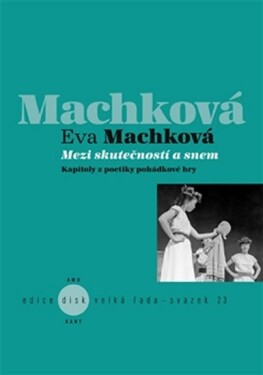 Mezi skutečností snem Mezi skutečností snem Eva Machková