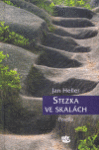 Stezka ve skalách. Postila Heller