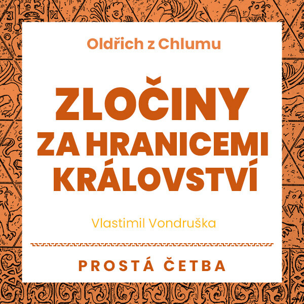 Zločiny za hranicemi království - Vlastimil Vondruška - audiokniha