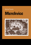 Merekvice - Michal Šanda; Jaromír František Palme