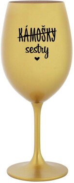 KÁMOŠKY SESTRY zlatá sklenice na víno 350 ml