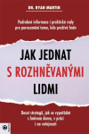 Jak jednat s rozhněvanými lidmi - Ryan Martin
