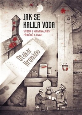Jak se kalila voda