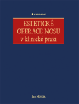 Estetické operace nosu v klinické praxi - Jan Měšťák - e-kniha