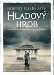 Hladový hrob - Robert Galbraith