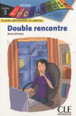 Découverte 3 Adultes: Double rencontre - Livre - Reine Mimran