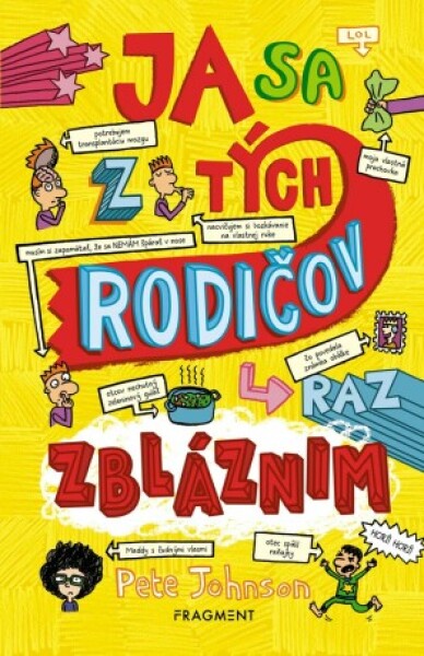 Ja sa z tých rodičov raz zbláznim - Pete Johnson - e-kniha