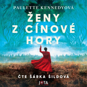 Ženy z Cínové hory - Paulette Kennedyová - audiokniha